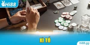 Xì Tố Hi88 Là Gì? Top 4 Mẹo Chơi Bài Trúng Thưởng Lớn