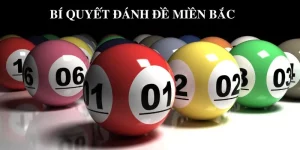 bi-quyet-danh-de-mien-bac